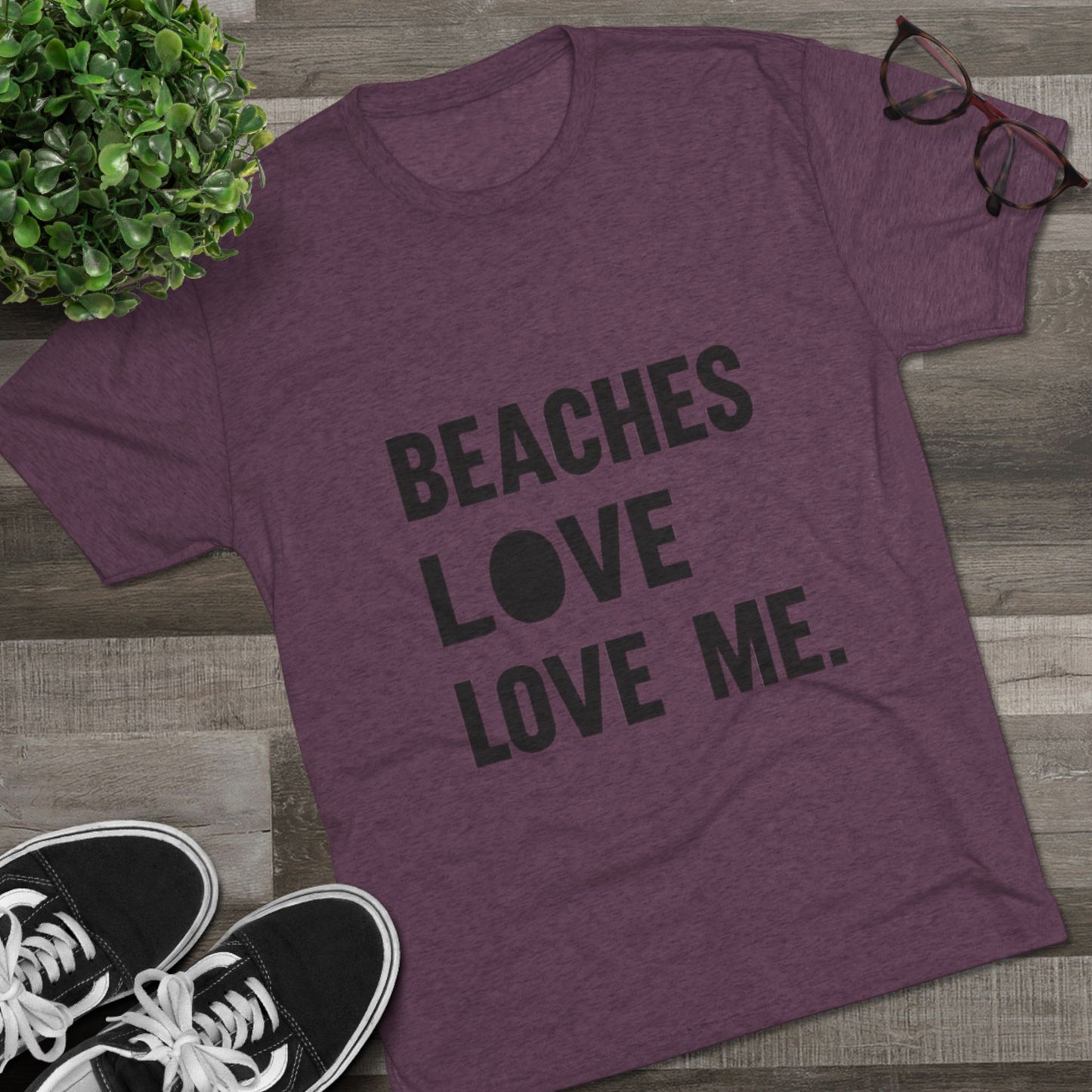 Beaches Love Me Unisex Tri-Blend Tee | Casual Beach Shirt, Summer Vibes T-Shirt, Gift for Ocean Lovers, Vacation Wear, Beach Party Attire