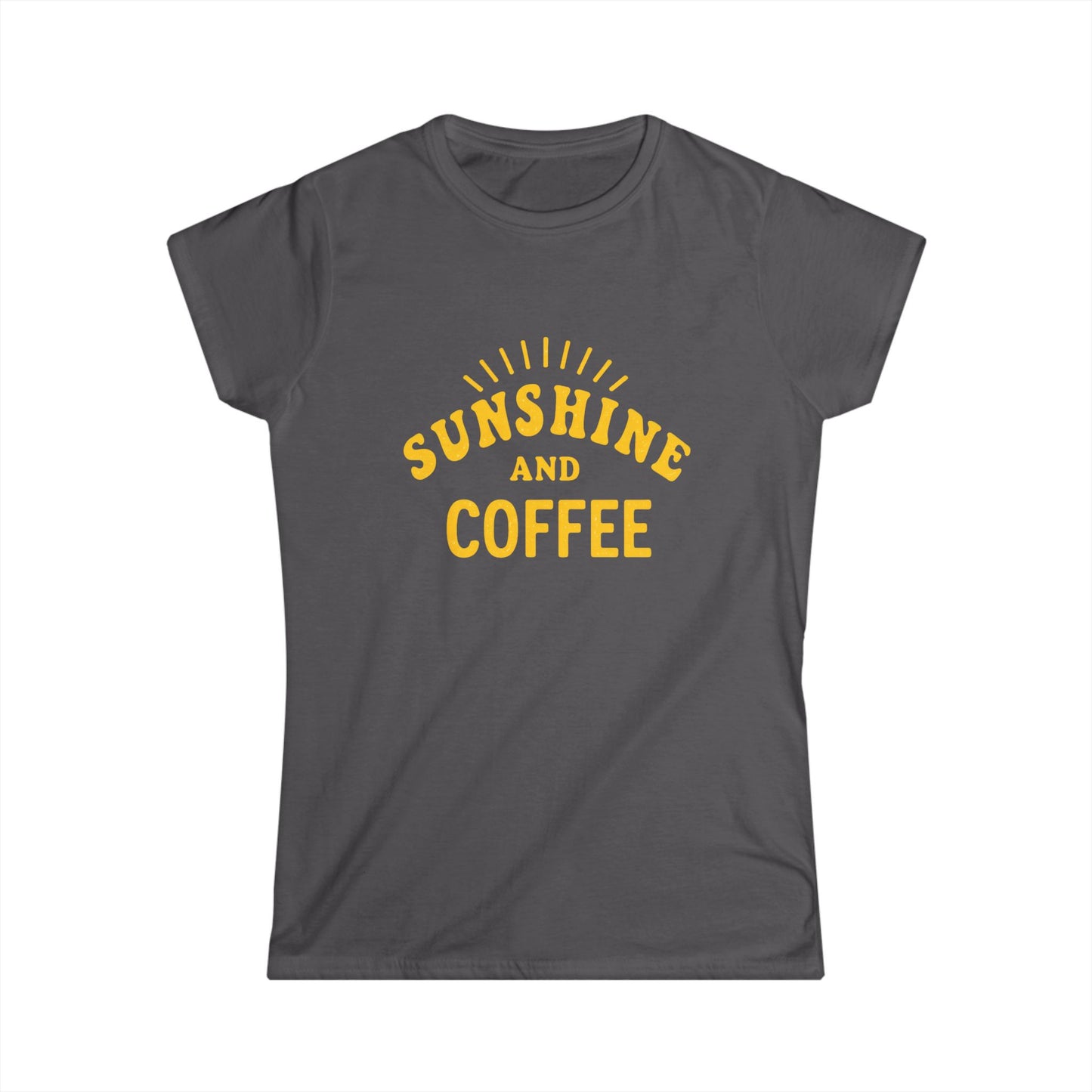 Sunshine and Coffee Women's Tee